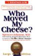 Who Moved My Cheese?