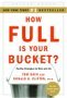 How Full is Your Bucket