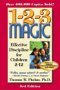 1-2-3 Magic : Effective Discipline for Children 2-12